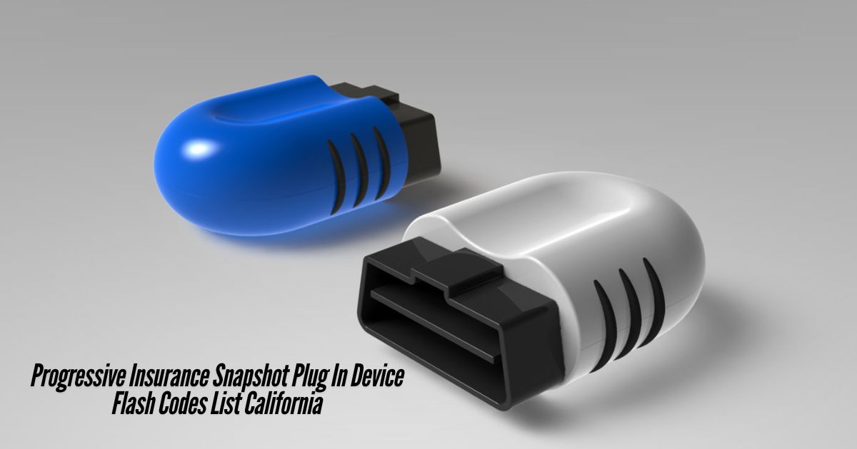 Progressive-Insurance-Snapshot-Plug-In-Device-Flash-Codes-List-California